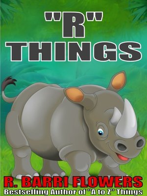 cover image of "R" Things (A Children's Picture Book)